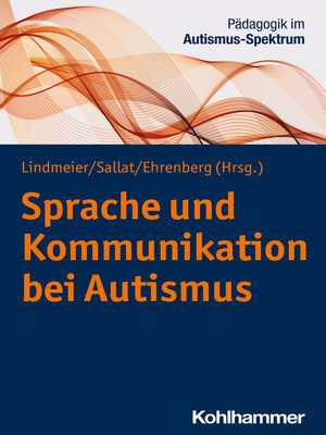 cover image of Sprache und Kommunikation bei Autismus